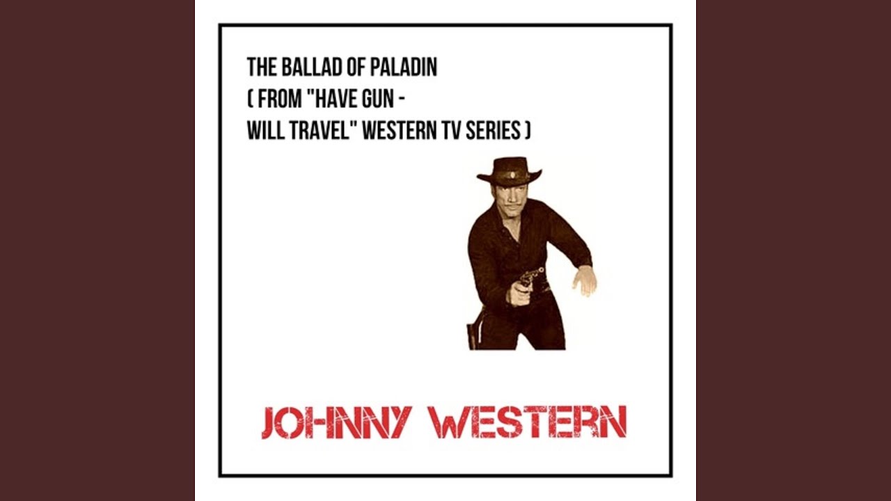 Johnny Western The Ballad Of Paladin