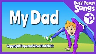 * My Dad * | Father's Day song for kids  | karaoke lyrics for children 