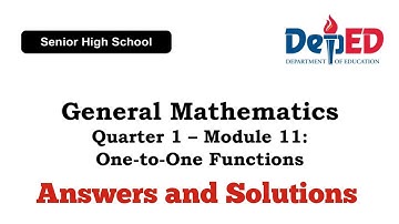 General Mathematics Quarter 1 – Module 11: One-to-One Functions | SHS Math Answer Key | GR 11 ANSWER