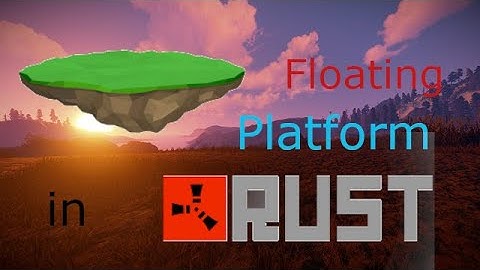 Rust Floating Platform (Glitch)