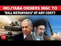 NO ESCAPE Mojtaba Furious After Bibi Video Greenlights Deadly KILL NETANYAHU Mission 