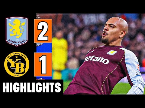 Aston Villa Vs Young Boys 2 1 Highlights Donyell Malen Goals Europa League 2025 26 Monteiro