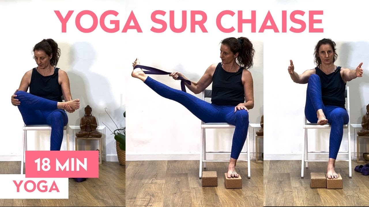 Yoga sur chaise - spécial hanches