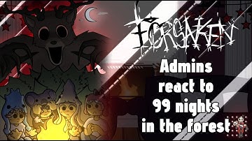 Forsaken Admins React to 99 Nights in the Forest // Gacha React // Forsaken