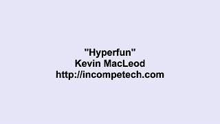 Hyperfun Kevin Macleod