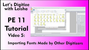 Palette Embroidery 11 Tutorial 5: Using the Font Creator to Import Digitized Fonts