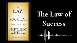 The Law Of Success summary recap audiobook, personal development, seccess mindset Podcast