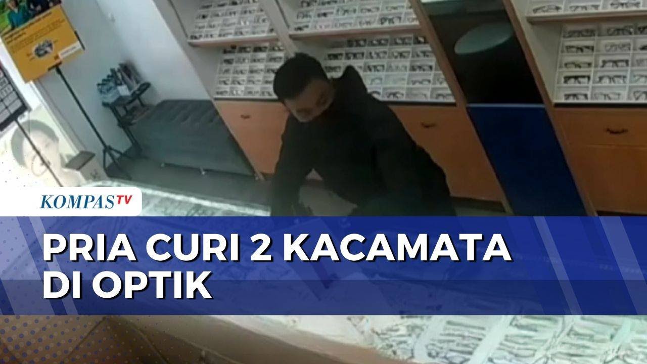 Modus Jadi Pembeli, Pria Gasak 2 Kacamata di Toko Optik Kawasan Kemayoran | BERUT