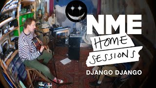 Django Django - &#39;Hail Bop&#39; and &#39;Asking For More&#39; | NME Home Sessions