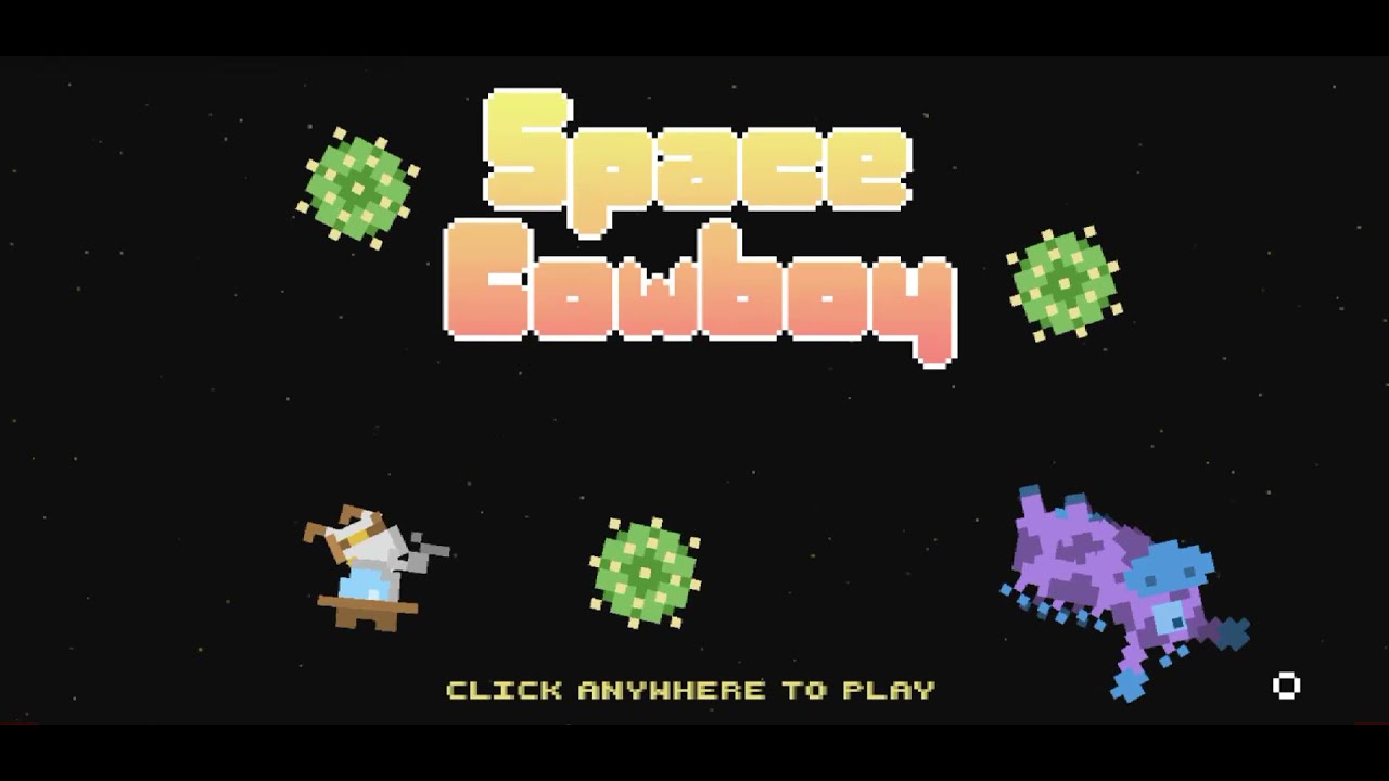 Space Cowboy (Gameplay Walkthrough) - YouTube
