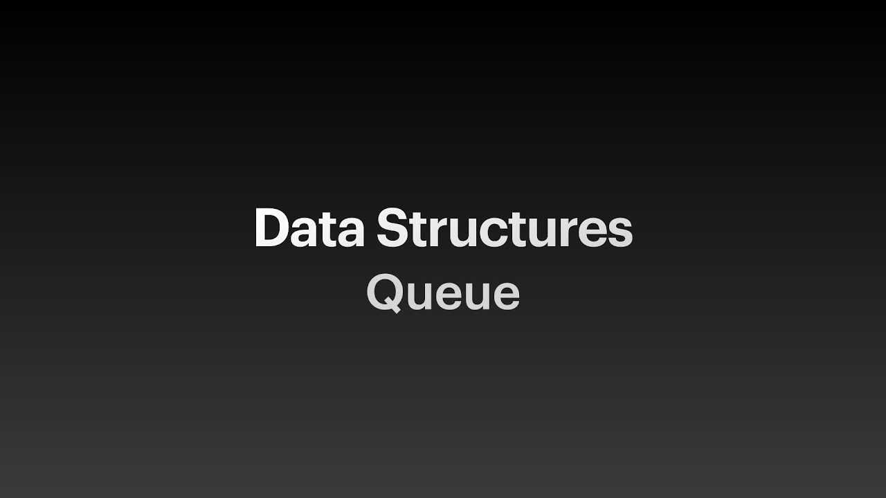 Queue Data Structure (Arabic | بالعربي) - YouTube