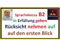 B2 ربط الأسماء بالأفعال : Nomen-Verb-Verbindungen - in Erfüllung gehen - Rücksicht nehmen auf