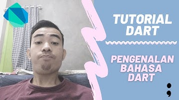 1. Tutorial Dart Dasar - Pengenalan Dart