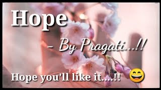 #poem #hope #motivation #udaan || HOPE... By Pragati..|| screenshot 4