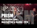 Prism - See Forever Eyes