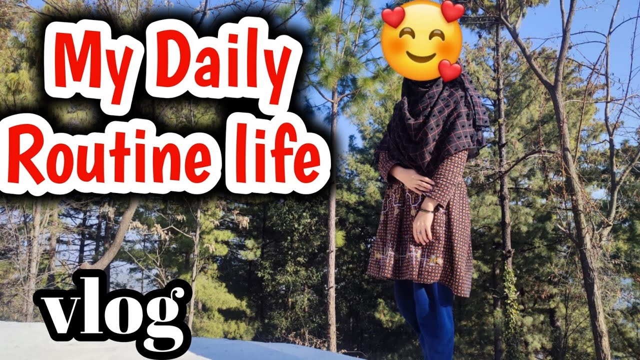 Vlog Full Routine Life My Daily Routine life vlog | must watch - YouTube