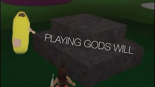 Playing Gods Will on roblox
