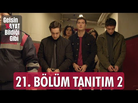 Gelsin Hayat Bildiği Gibi – 21.Bölüm Tanıtım 2