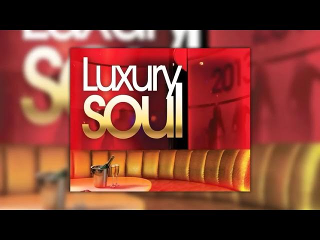 Dj ''S'' Luxury Soul Mix