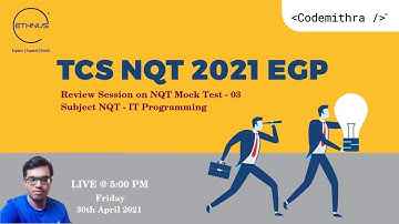 TCS NQT 2021 Masterclass 10| Ethnus Guidance Program | Mock Test 03 - IT Programming