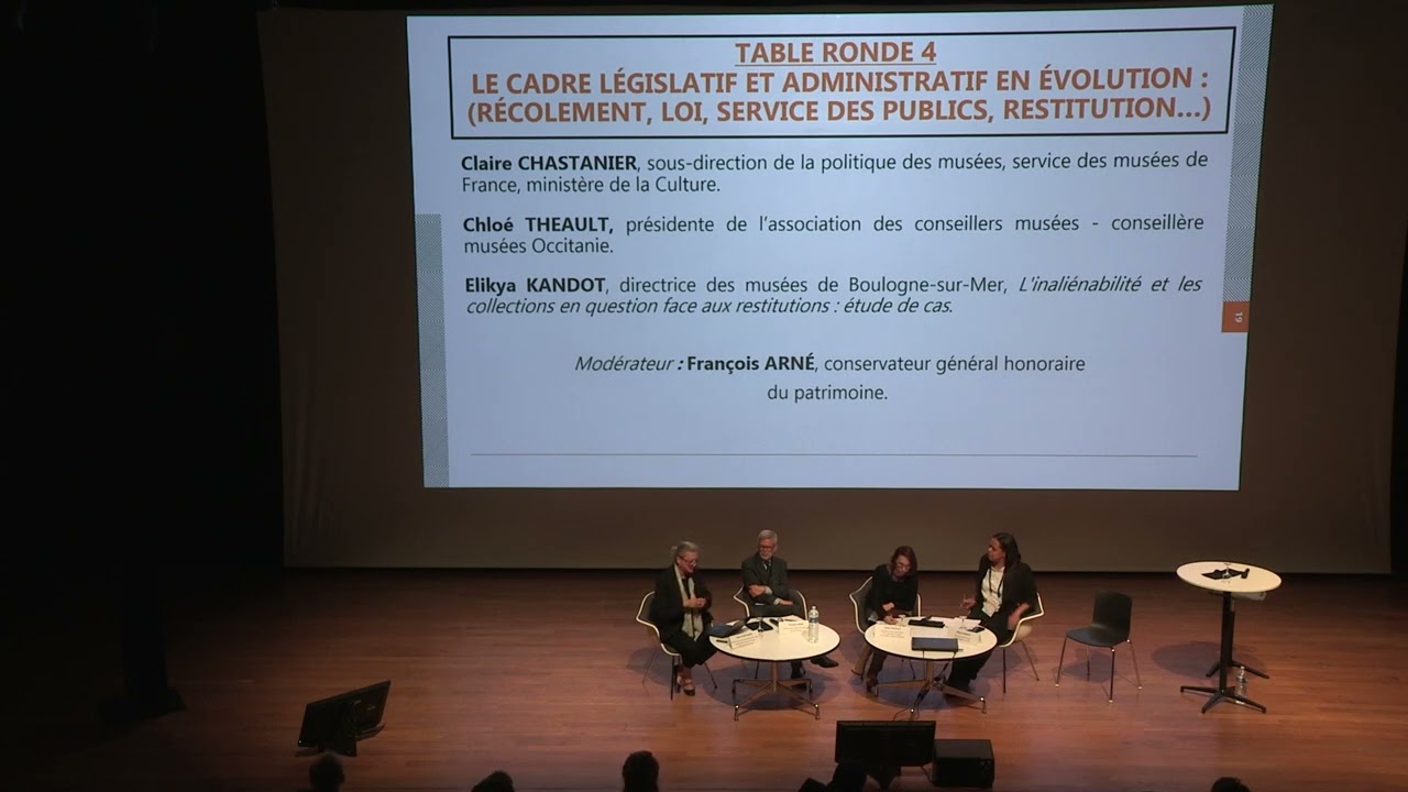 Le cadre législatif, une loi pour les musées - Table ronde 4 : Le cadre législatif en évolution