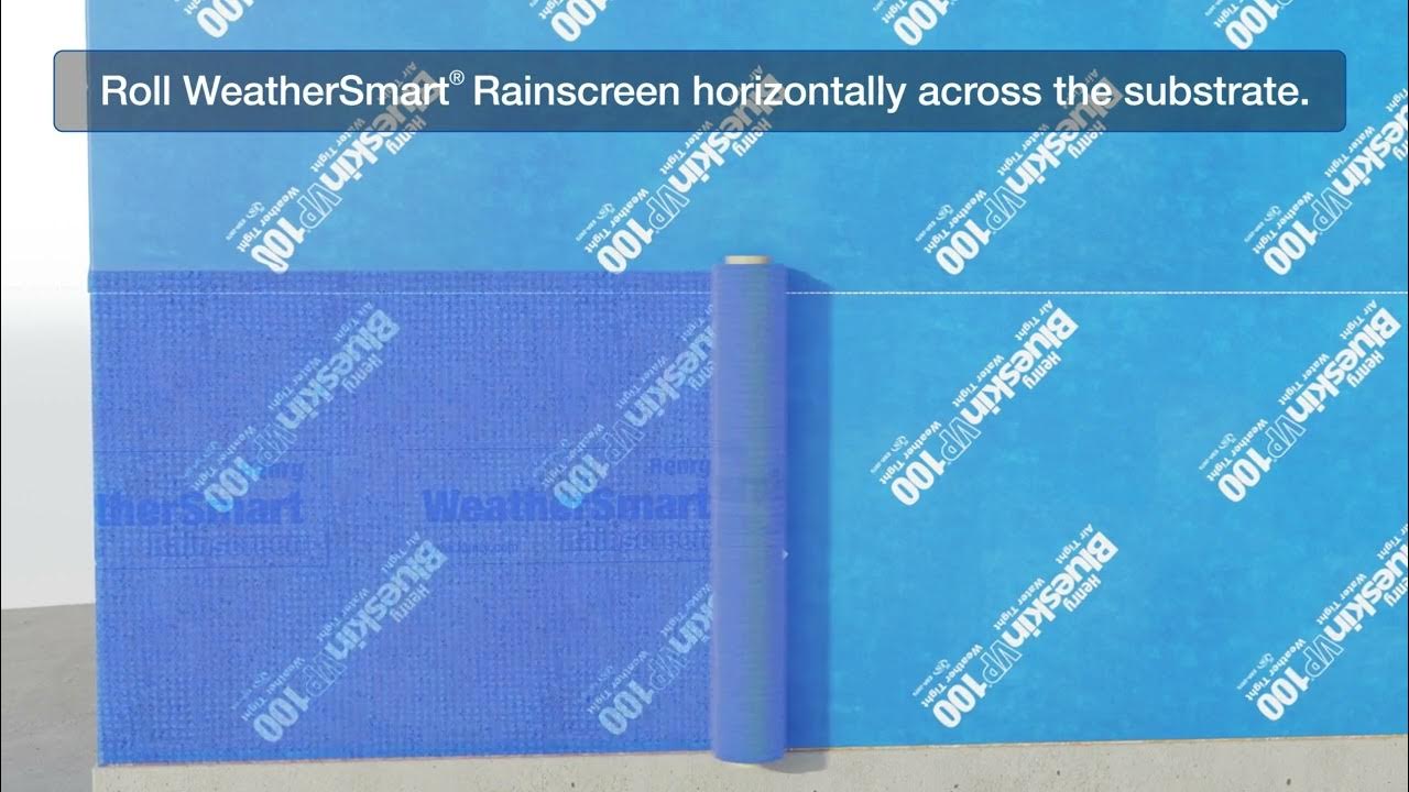 How to Install Blueskin® VP100 with WeatherSmart® Rainscreen YouTube