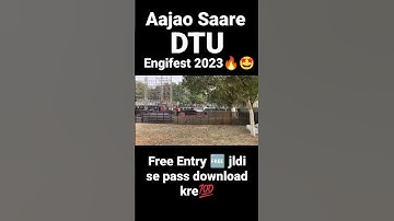 DTU Engifest 2023 🔥🤩 | Free Entery 🆓 | Aajao Saare 💯😀 #shortsvideo