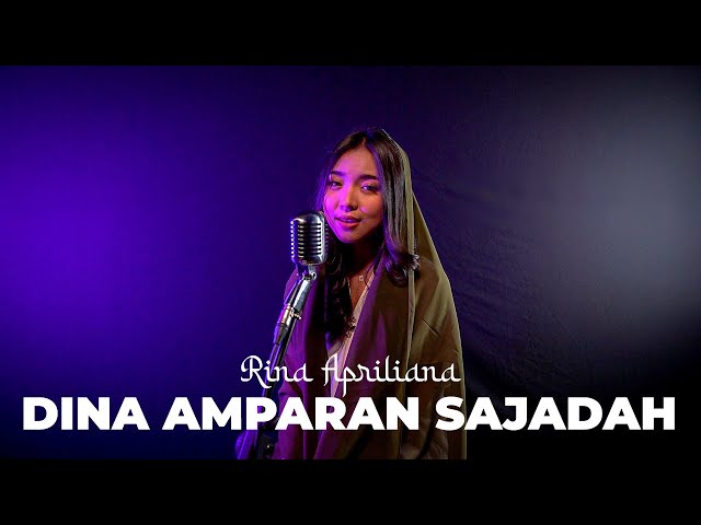 RINA APRILIANA - DINA AMPARAN SAJADAH (Darso COVER) class=