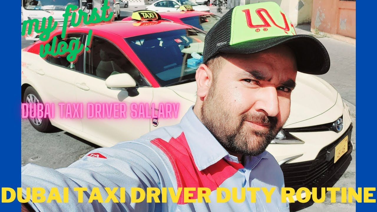 dubai-taxi-driver-daily-routine-dubai-taxi-driver-salary-my-first