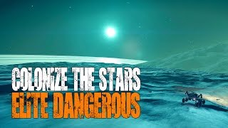 Deep Space Colonization - Elite Dangerous