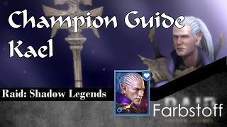 Raid:Shadow Legends - Champion Guide - Kael