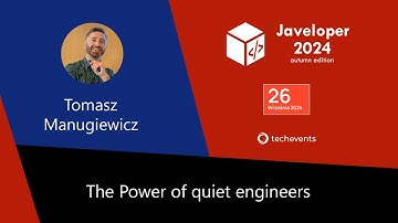 🔔The Power of quiet engineers - Tomasz Manugiewicz