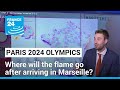 Paris 2024 Olympic Games: Where will the flame go after arriving in Marseille? • FRANCE 24 English