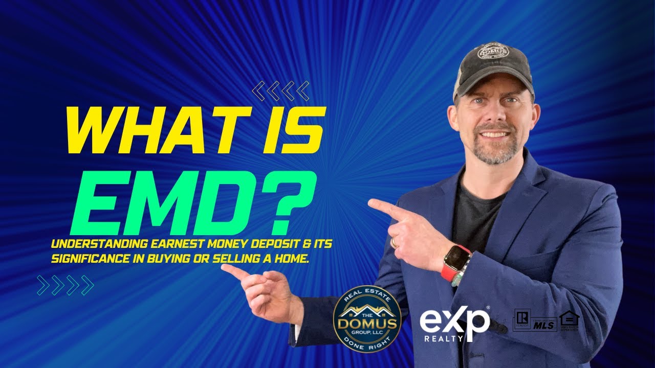 What is EMD? Why is it Important for Home Buyers & Sellers in a real estate transaction?