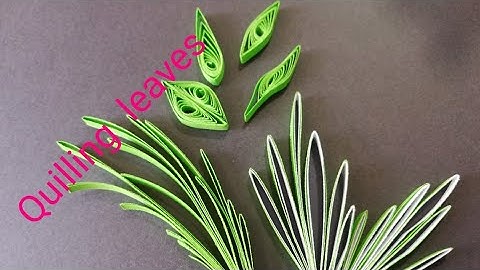 How to make quilling  leaves