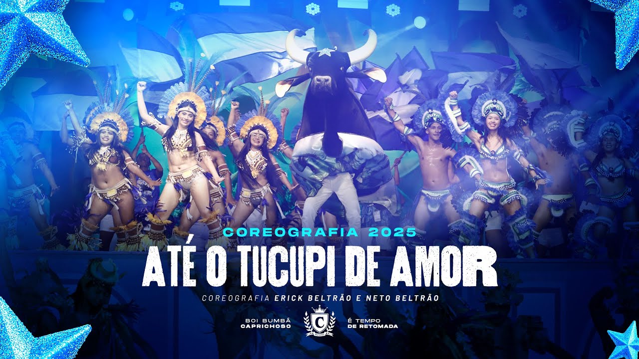 Boi Bumbá Caprichoso • Até o Tucupi de Amor [Coreografia Oficial]