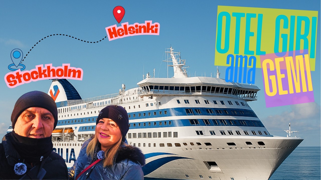 STOCKHOLM'DEN HELSİNKİ'YE 2026 YILBAŞI SEYAHATİ - OTEL GİBİ GEMİ!