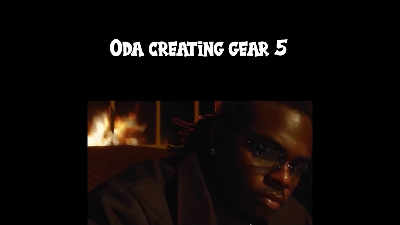 Oda Creating Gear 5