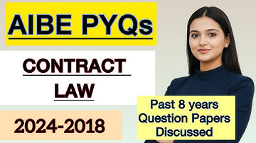 Contract Law Important PYQs for AIBE | Past 8 Years Question Papers Explained AIBE Exam