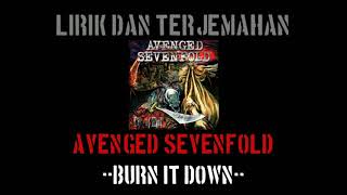 Burn It Down - Avenged Sevenfold (lirik terjemahan)