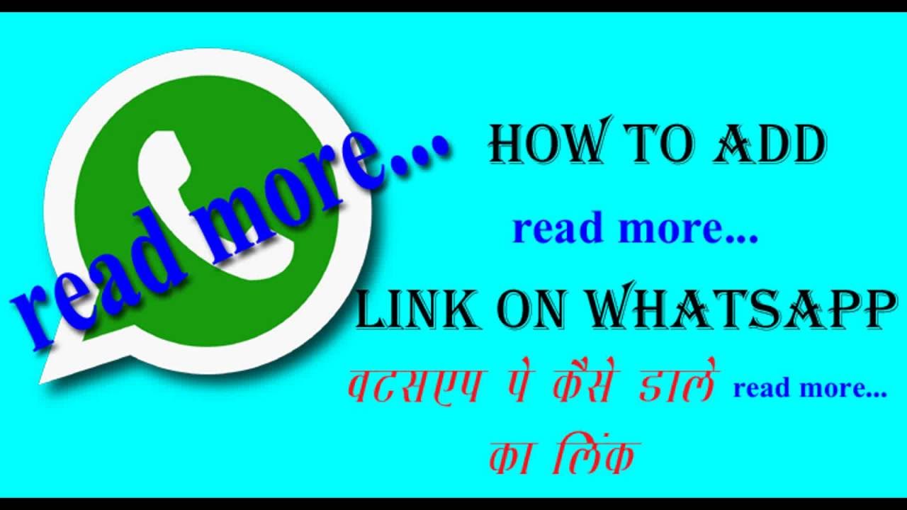 how to make read more link in whatsapp post - YouTube