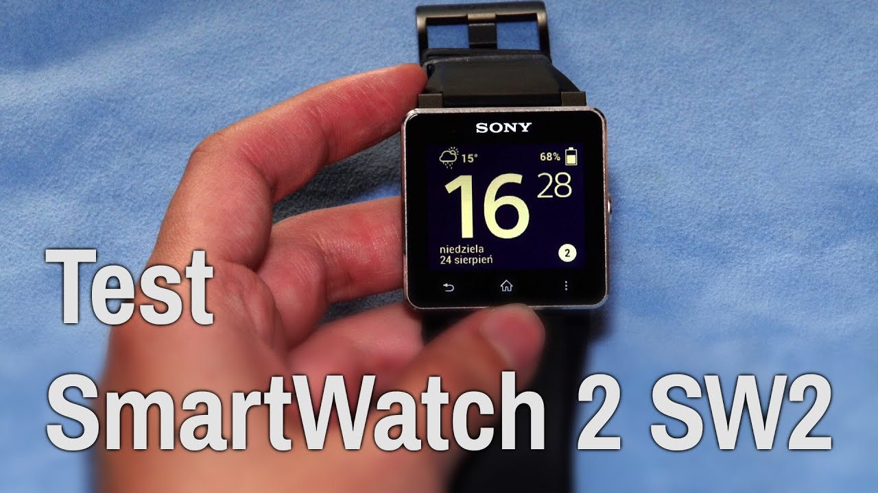 Recenzja Sony SmartWatch 2 SW2 - YouTube