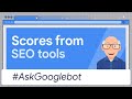 Does google search use seo scores askgooglebot