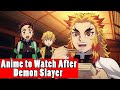 Best Anime to Watch Before the Demon Slayer Movie US Release