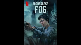 Borderless Fog Crime Drama Mystery 2024 Official Trailer U5D