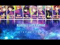 ICHU Etoile Stage - Magical Love Potion(Romaji,Kanji,English)Full Lyrics