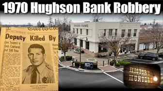 Hughson's deadly 1970 bank robbery & Slain Detective Billy Joe Dickens