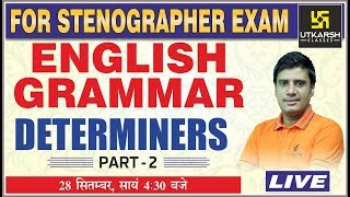 Determiners | Part-2 | English Grammar | For Stenographer Exam | By Lal Singh Sir
