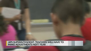 APS Superintendent: Teachers will have to make adjustments next year Net Worth
