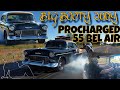 PROCHARGED 1955 BEL AIR BIG BOOTY JUDY PLAYING ON THE STREETS WITH THE NEW 1300HP COMBO